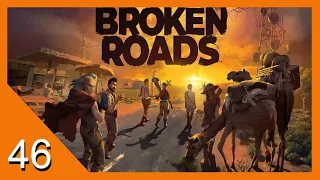 Confronting Calamity - Broken Roads - Let's Play - 46