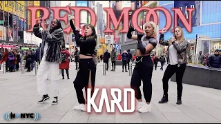 [KPOP IN PUBLIC NYC] KARD(카드) - RED MOON Dance Cover