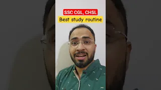 Best daily study routine for SSC CGL, CHSL, MTS, CPO