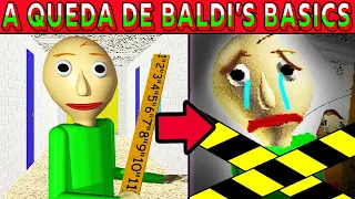 A Vida e A QUEDA TRISTE DE BALDI'S BASICS (2010-2021)