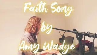 Faith Song - Amy Wadge (cover) By Lilly Jane Preston