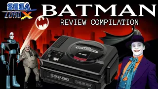 Batman Review Compilation - Genesis & Sega CD