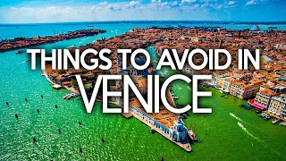 Things To Avoid In VENICE That NO ONE Will Tell YOU | Local's Guide To VENICE