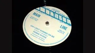 Debbie Rivers - Jah Light Shining On Me