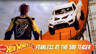 Fearless at the 500 Teaser | @HotWheels