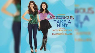 Victorious Cast - Take a Hint (ft. Victoria Justice & Elizabeth Gillies) 30 Minutes