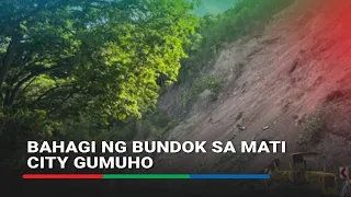 Bahagi ng bundok sa Mati City gumuho | ABS-CBN News