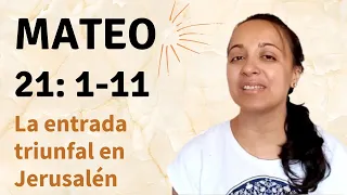 Mateo 21: 1-11 (La entrada triunfal en Jerusalén) - Kateryna Karreras