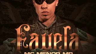 MC Menor MR- Favela