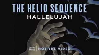 The Helio Sequence - Hallelujah