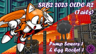 SRB2 2023 OLDC R2 (Tails) | (2) ~ Pump Sewers 1 & Egg Rocket 1