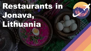 Restaurants in Jonava, Lithuania