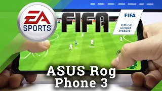 FIFA Mobile on ASUS ROG Phone 3 – Performance Checkup / Game Test