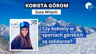 LIVE z Zuzą Witych - Czy kobiety w sportach górskich są solidarne?