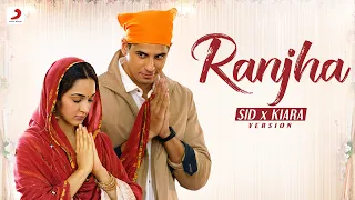 Ranjha (Sid x Kiara Version) | Official Extended Audio | Sidharth Malhotra, Kiara Advani | Jasleen