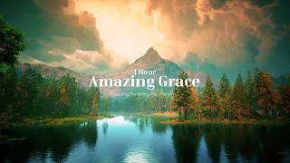 1hour Amazing Grace for Sleeping Relaxing Meditation music