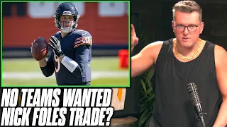 Pat McAfee Reacts To No Teams Wanting To Trade For Nick Foles