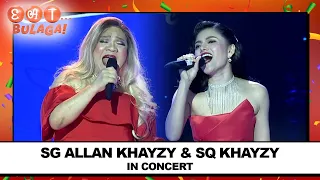 SG ALLAN KHAYZY & SQ KHAYZY IN CONCERT! | EAT BULAGA | May 18, 2024