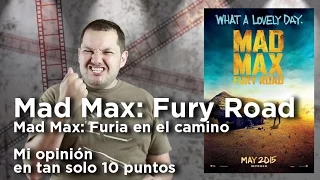"Mad Max: Fury Road (Furia en el Camino): Crítica en 10 puntos