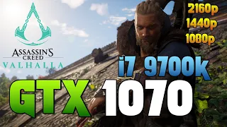 Test GTX 1070 + i7 9700K  Assassin’s Creed Valhalla  l 1080p l 1440p l 2160p l