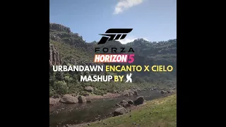 Forza Horizon 5: Urbandawn - El Encanto del Cielo [Encanto (Main Menu Music) x Cielo MASHUP]