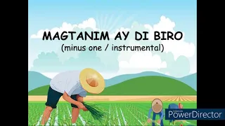 Magtanim ay Di Biro ( minus one / Instrumental)