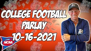 Free College Football Parlay For Today 10/16/21 CFB Pick & Prediction NCAAF Betting