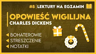 Streszczenie... OPOWIEŚĆ WIGILIJNA 📖 - KOMPLETNIE OPRACOWANIE  ✅️ | Lektury Szkoła Podstawowa