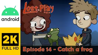 Episode 14 - Catch a frog | Lost in Play | Walkthrough, No Commentary, Android