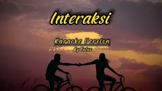 Tulus - Interaksi ( Karaoke Version - Male )