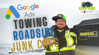 Google Ads for Towing, Roadside, and Junk Cars (Quick Setup)