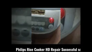 Philips Rice Cooker HD Repair Successful solved