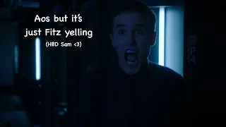 aos but it's just fitz yelling about things