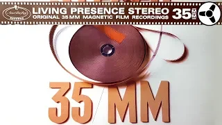 35mm Film & the Mercury Living Presence Recordings