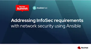 Addressing InfoSec requirements with network security using Ansible