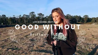Good Without - Mimi Webb // Brittany Maggs (cover)