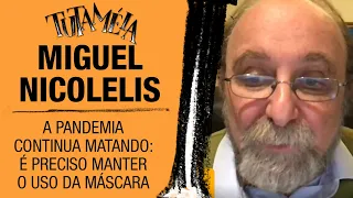 TUTAMÉIA entrevista Miguel Nicolelis