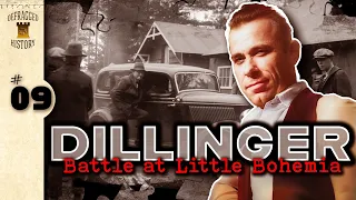 Dillinger: Ep 9 - Battle at Little Bohemia