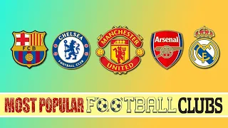 The most searched football clubs in the WORLD | TopViralStories