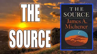 "The Source" By James Michener