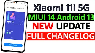 Xioami 11i 5G & Mi 11i Hypercharge MIUI 14 Android 13 Update Complete Changelog | HINDI 🔥🔥🔥