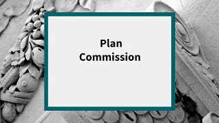 Plan Commission: Meeting of May 6, 2024