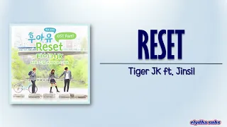 Tiger JK ft. Jinsil – Reset [Who Are You School 2015 OST Part 1] [Rom|Eng Lyric]