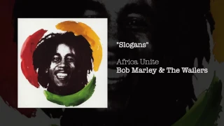 Slogans (Africa Unite, 2005) - Bob Marley & The Wailers