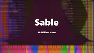 [Black MIDI] Sable | 90 Million Notes