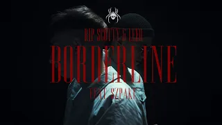 RIP SCOTTY & LEEO ft. Szpaku - BORDERLINE