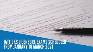 IATF OKs licensure exams scheduled from January to March 2021