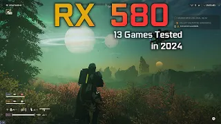 Is a RX 580 good for gaming in 2024 ?  - 13 New Games Tested