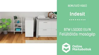 Indesit BTW L50300 EU/N | Felültöltős mosógép bemutató videó