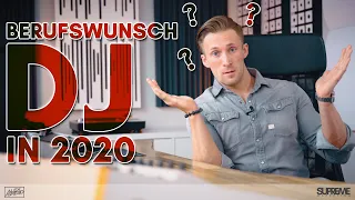 Berufswunsch DJ in 2020 - Macht das noch Sinn?!